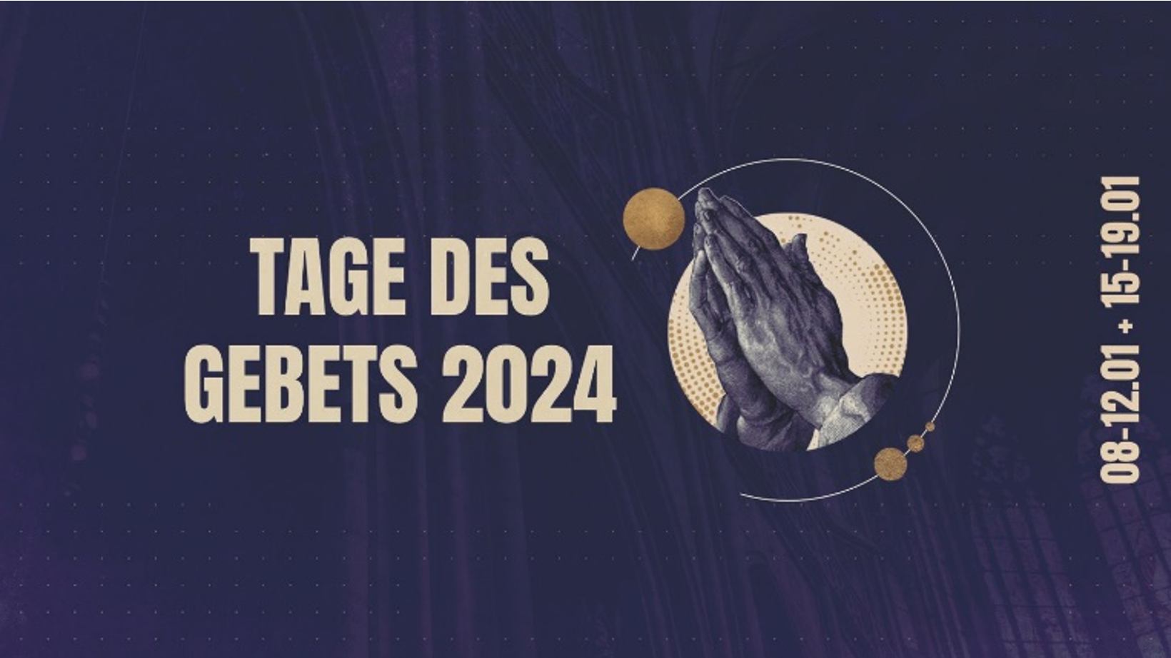Read more about the article Tage des Gebets 2024 – Woche 1